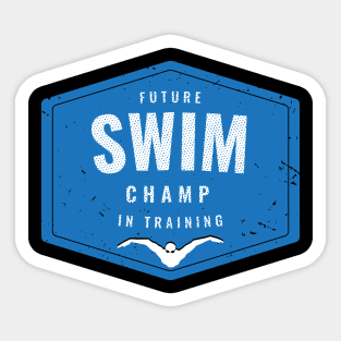 Future Swim Champ In Training Sticker